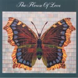 The House Of Love : The House Of Love (1990)
